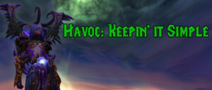 Havoc rotation for World of Warcraft